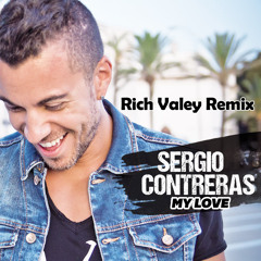 Sergio Contreras - My Love (Rich Valey Remix) Buy=DESCARGA GRATUITA