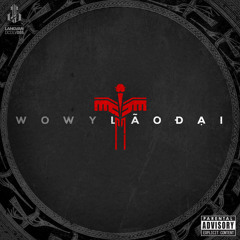 Lời Ông Nói - Wowy