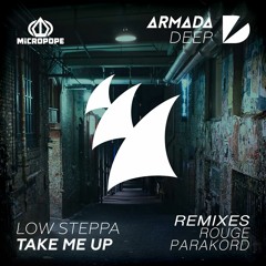 Low Steppa - Take Me Up (Rouge Remix)