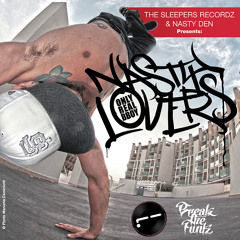 The Sleepers RecordZ Ft. Nasty Den - Nasty Lovers