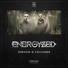 Energyzed - Dreams & Fantasies (#SCAN183 Preview)