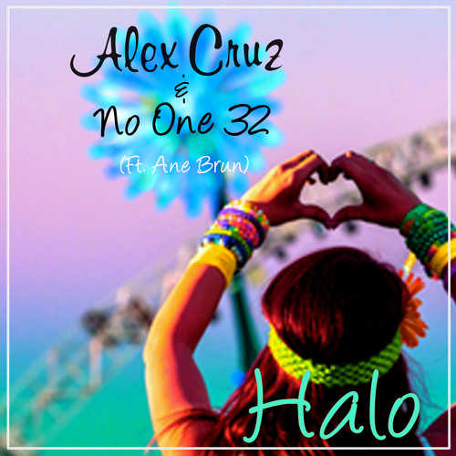 Alex Cruz & No One 32 - Halo (Ane Brun Cover)