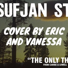 The Only Thing (Sufjan Stevens Cover)