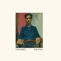 Ryan Sambol - "A Human Being"