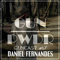 GUNCAST # 17 - DANIEL FERNANDES
