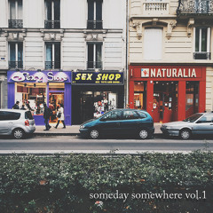 someday somewhere vol.1