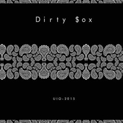 Dirty Sox - Desde El Downtown