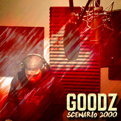 Goodz - Scenerio 2000 (Freestyle)