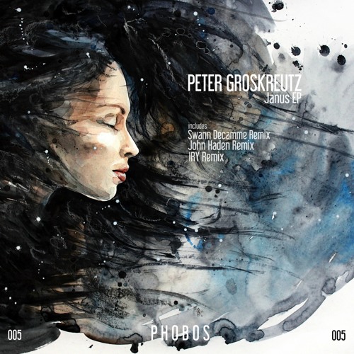 PHS005: Peter Groskreutz - Desdemona (John Haden Remix)