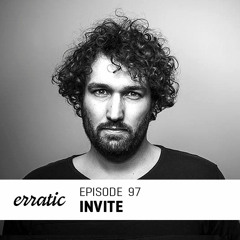Erratic Podcast 97 | Invite