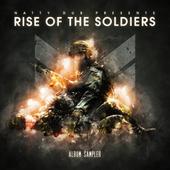 Bladerunner Feat Dna-Into The Fire-Rise Of The Soldiers Album Sampler Pt2-Natty Dub Recordings