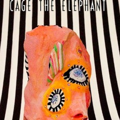 CAGE THE ELEPHANT - CIGARETTE DREAMS prod. by Mike Wayne