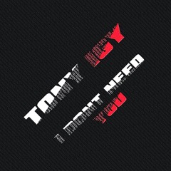 Tony Igy - I Don't Need  You