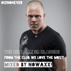 The Best Harder Classics From The Club We Love The Most! Mixed By Nowaxx!! (Part One)