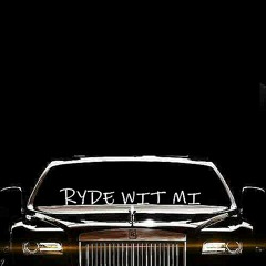 Ty -Ryde Wit Mi