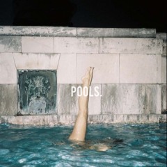 Pools (prod. Boathouse)