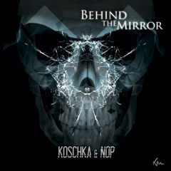 Koschka-Behind the Mirror [indé.klik]