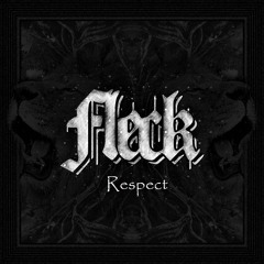 FLeCK - "Respect"