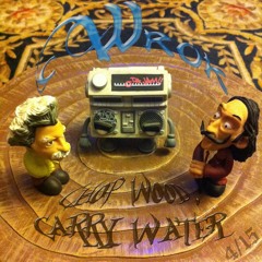 Chop Wood, Carry Water