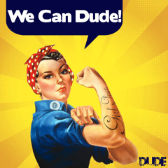 Dude - Girl Power