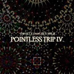 Pointless Trip V (feat. Melik)
