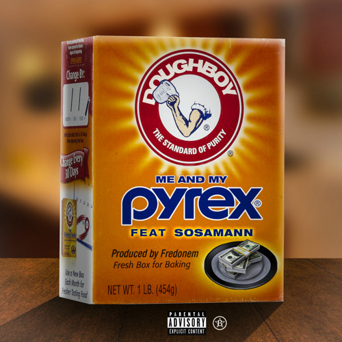 DoughBoy feat. SosaMann - Me And My Pyrex Prod. By FredOnEm