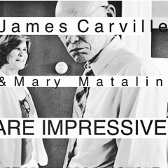 James Carville & Mary Matalin are impressive