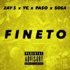 Zay $ , YC, Paso, Sosa - Fineto Remix