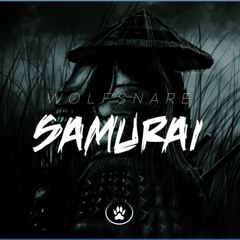 Wolfsnare - Samurai (Original Mix) *FREE DOWNLOAD*