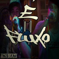 É O Fluxo- Fluxo Mc's Prod.(ATN Beats)