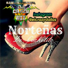 Vamos A Bailar Norteñitas Mija De Cachetito Mix Por DjCrazy Mix