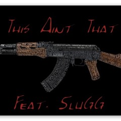 This Aint That Feat. 5luGG