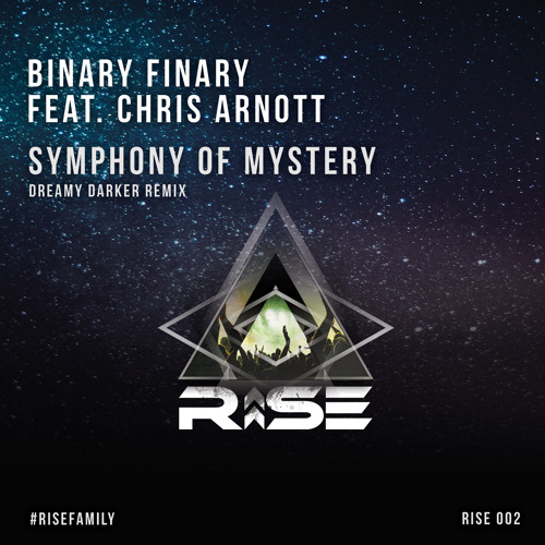 Binary Finary Feat. Chris Arnott -  Symphony Of Mystery (Dreamy Darker Remix)