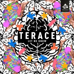 Terace - Let Me Know (Mike Metro Remix) [OUT NOW!]