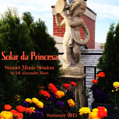 SOLAR DA PRINCESA - Sunset Music Session - Summer 2015