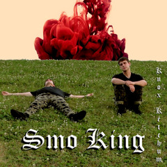 Knox Ketchum - Smo King