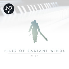 Nier - Hills of Radiant Winds | Piano Cover (HQ) | Piano Collection