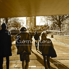 Good Morning Tomorrow