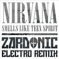 Nirvana - Smells Like Teen Spirit ( Zardonic Remix )
