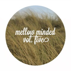 Mellow Minded vol. 5