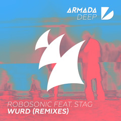 Robosonic Feat. STAG - WURD (CamelPhat Remix) [OUT NOW]