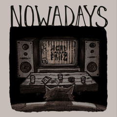 NOWADAYS Mixtape by aCatCalledFRITZ