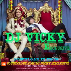 Banno(Tanu weds Manu R.) - DJ VICKY Exclusive