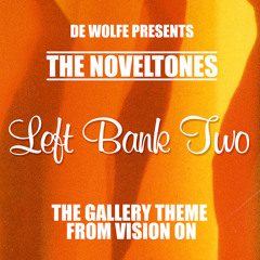 Left Bank Two - The Noveltones