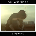 Oh&#x20;Wonder Livewire Artwork