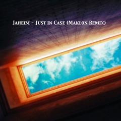 Jaheim - Just in Case (Maklon Remix)