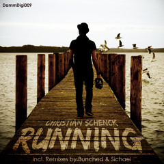 Christian Schenck - Running (Bunched Remix)