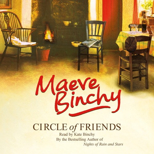 circle of criends maeve binchy circle of criends maeve binchy