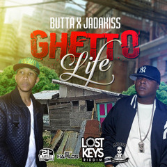 Butta x Jadakiss - Ghetto Life | Lost Keys Riddim | (Official Audio) | 2015 | @21sthapilos
