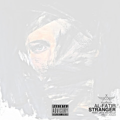 Stranger [Feat. Jaye Michelle][Prod. Aviles]